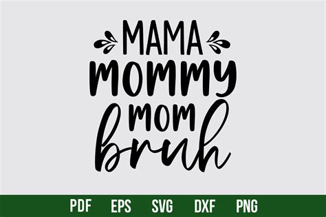 Mama Mommy Mom Bruh Graphic By Creativemim2001 · Creative Fabrica