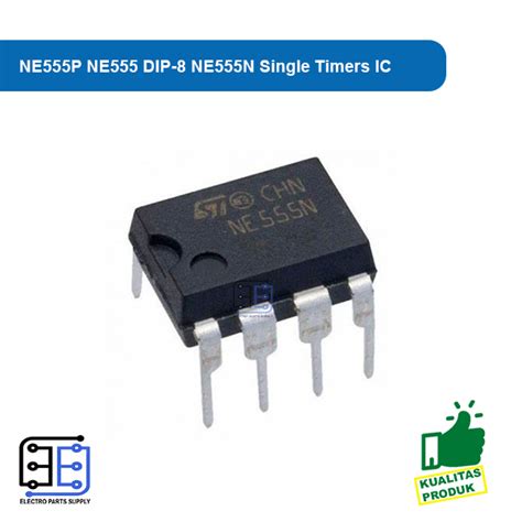 Jual Ne555p Ne555 Dip 8 Ne555n Single Timers Ic New Precision Ne555 Ic Time Shopee Indonesia