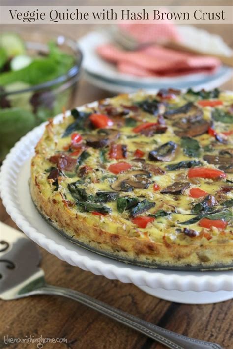 Veggie Quiche With Hash Brown Crust The Nourishing Home