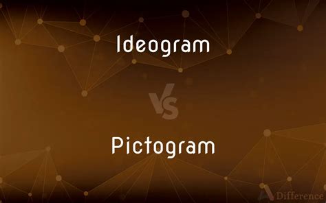 Ideogram vs. Pictogram — What’s the Difference?