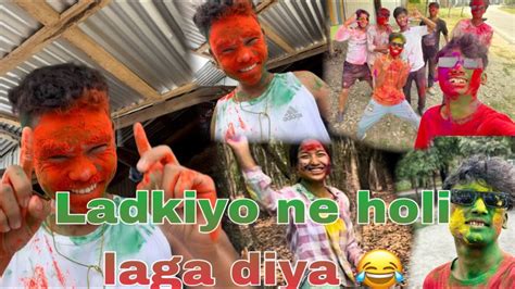 Holi Ke Din Laga Diya Ladkiyo Ne Bohot Jyada Rang 😂 Khatam Girls