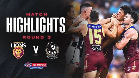 Brisbane Lions V Collingwood Highlights Round 3 2024 Afl Youtube