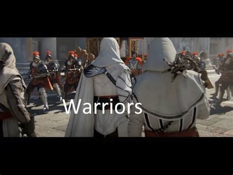 Assassin S Creed GMV Imagine Dragons Warriors YouTube