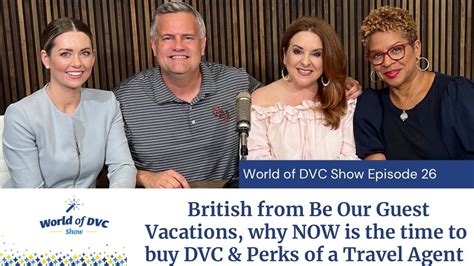 World Of Dvc Show Episode Be Our Guest Vacation Perks Of A Travel