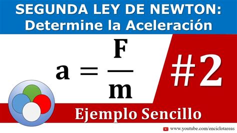 Calcule la aceleración - Segunda Ley de Newton (parte 2) - YouTube