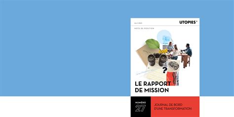 Note De Position Le Rapport De Mission Utopies