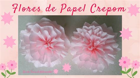 Diy Flor De Papel Crepom Jeito Fácil De Fazer Não Precisa De Cola