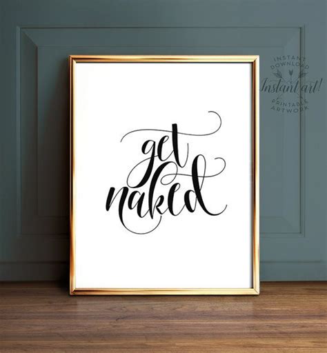 Get Naked Sign PRINTABLE Art Bathroom Prints Get Naked Print