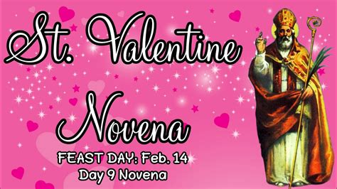 St Valentine Novena Day 9 Patron Of Love Engaged Couples Happy Marriages Etc Youtube