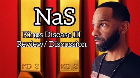 Nas King S Disease III Review Nas Kingsdisease3 YouTube