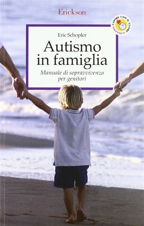 Libri Per Capire L Autismo Nostrofiglio It