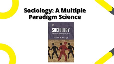 Sociology A Multiple Paradigm Science Youtube