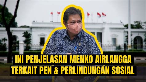 Airlangga Hartarto Realisasi Anggaran Pen Sudah Capai Rp Triliun