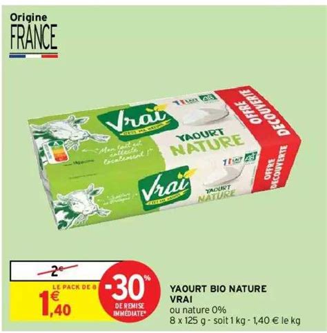 Promo Yaourt Bio Nature Vrai chez Intermarché iCatalogue fr