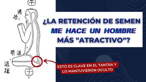 Maneras De Practicar Retenci N De Semen Se Manera Correcta Tao