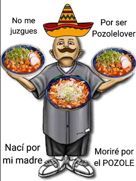 Los Memes Del Pozole El Platillo Más Esperado Del 15 De Septiembre