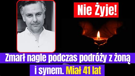 Nie żyje syn legendy TVP Polski śpiewak zmarł nagle podczas podróży z