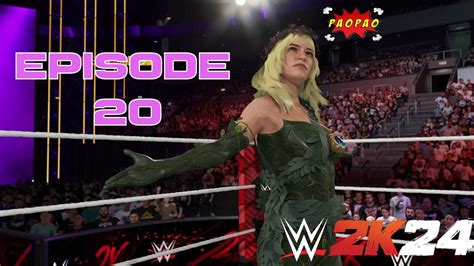 THE DARKNESS OF NATURE WWE 2K24 MyRise Unleashed Episode 20 YouTube