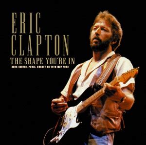 Eric Clapton The Shape You Re In Cd Brand New Rzrecord