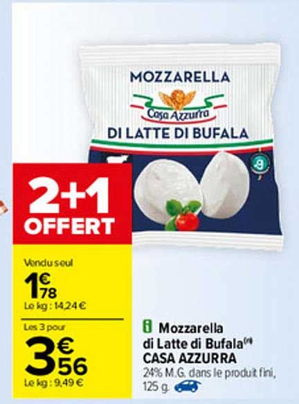 Promo Mozzarella Di Latte Di Bufala Casa Azzurra Chez Carrefour