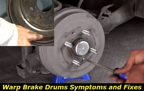 Warped Brake Drum Symptoms How To Locate And Fix The Issue