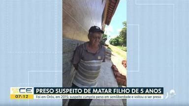 Bom Dia Cear Homem Que Matou Filho De Cinco Anos E Cumpria Pena Em