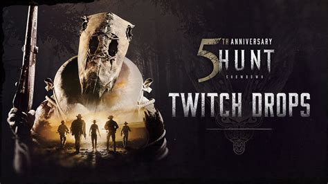 5th Anniversary Twitch Drops Hunt Showdown YouTube