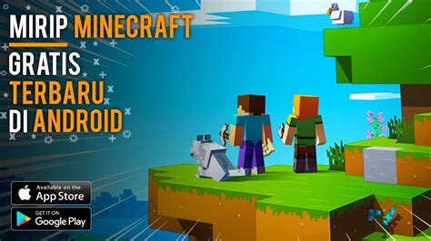 Top 6 Game Mirip Minecraft Offline Online Di Android 2021 Games