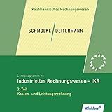 Lernprogramm Zu Schmolke Deitermann Industrielles Rechnungswesen Ikr