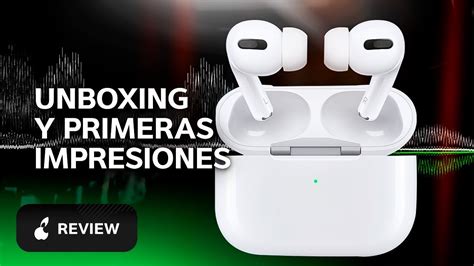 AirPods Pro Unboxing Y Primeras Impresiones YouTube