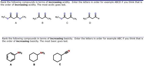 Solved Rank The Following Compounds In Terms Of Increasing Acidity Enter The Letters In Order