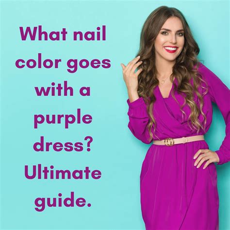 Purple Dress Here Are The Best Matching Nail Colors Nailhow