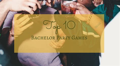 Best 10 Bachelor Party Games Party Guise