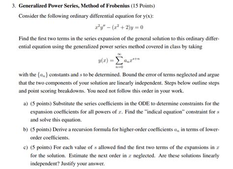 Solved 3 Generalized Power Series Method Of Frobenius 15