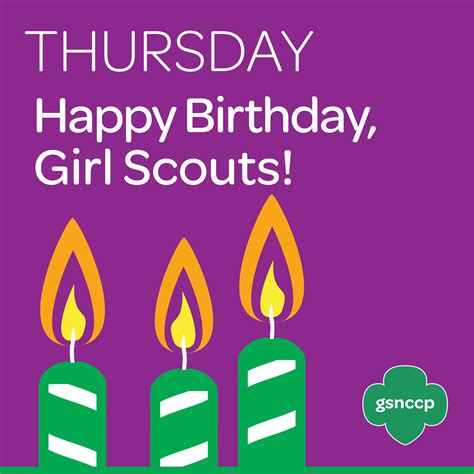 Happy Birthday Girl Scouts Were Turning 103 This Year And We Just