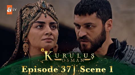 Kurulus Osman Urdu Season 5 Episode 37 Scene 1 I Aap Ki Behen Aap