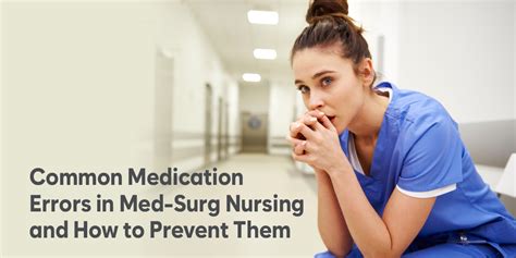 Common Medication Errors In Med Surg Nursing