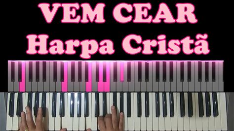 VEM CEAR HINO 301 HARPA CRISTÃ TECLADO YouTube