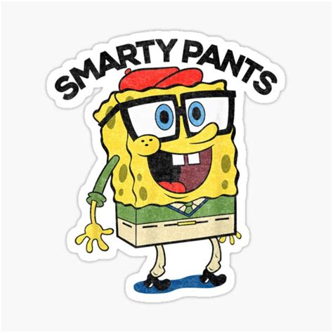 Spongebob SquarePants Smarty Pants Sticker For Sale By Lindamndma