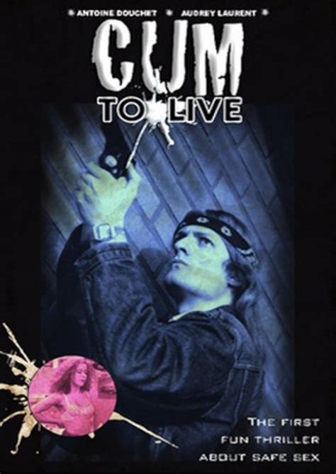 Cum To Live 2001 Imdb