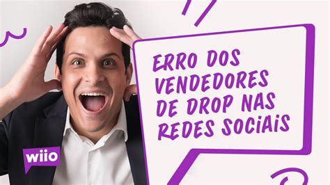 Erros Dos Droppshippers Nas Redes Sociais Drop Sellers Error On Social