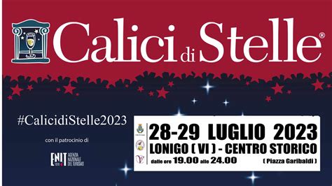 Luglio Calici Di Stelle A Lonigo Vi Cavazza