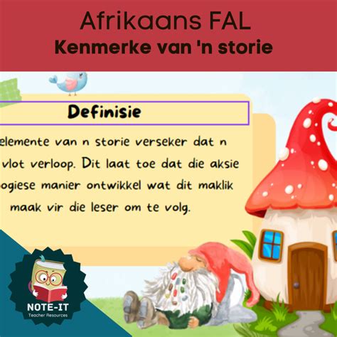 Afrikaans Eat Kenmerke Van ‘n Storie • Teacha