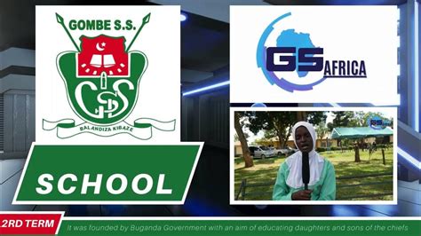 Welcome To Gombe Secondary School Youtube