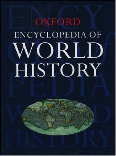 Encyclopedia Of World History By Oxford University Press — Reviews