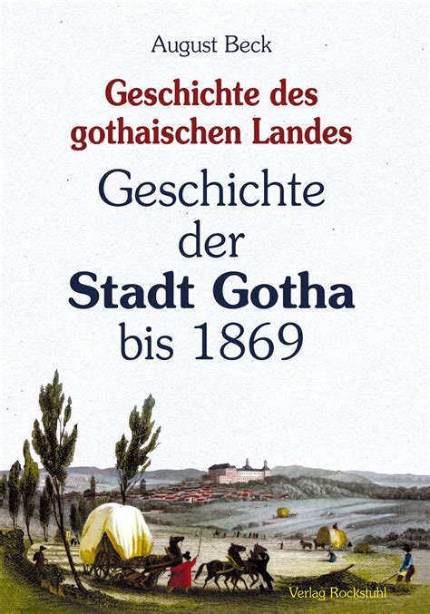 Geschichte Der Stadt Gotha Bis Beck