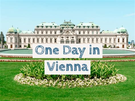 One Day In Vienna Itinerary The Enchanting Imperial City Of Austria