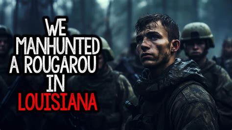 Monster Hitman Reveals Terrifying Rougarou Manhunt In Louisiana Youtube