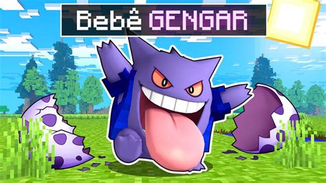 Nasci Como Um Beb Gengar No Minecraft Youtube