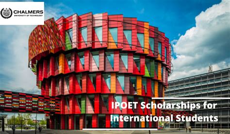 IPOET Scholarships for International Students at Chalmers University of ...